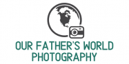 Our Father's World Photography